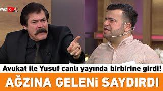 Avukat ile Yusuf canlı yayında birbirine girdi!