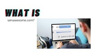 What is iamawesome.com?
