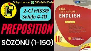 DİM 2-Cİ HİSSƏ YENİ TEST TOPLUSU 2023 İNGİLİS DİLİ | PREPOSITION | SÖZÖNÜ | 1-150