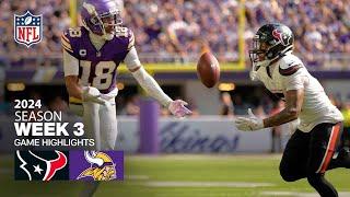 Houston Texans vs. Minnesota Vikings Game Highlights | NFL 2024 Season Week 3