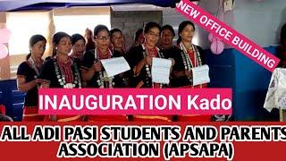 ||ALL ADI PASI STUDENTS AND PARENTS ASSOCIATION (APSAPA) OFFICE BUILDING INAUGURATION KADO GOKNAM ||