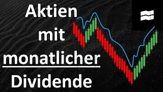 Aktien mit monatlicher Dividende - Cash Flow ist King!