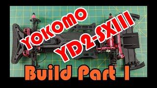 Yokomo YD-2 SX III Build - Part 1