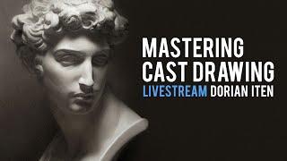 Mastering Cast Drawing with Dorian Iten (Livestream)