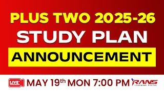 PLUS TWO SCIENCE 2025-26 EFFECTIVE STUDY PLAN ANNOUNCEMENT | RANS PLUS TWO