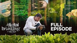 Digital Branding for Local Business / Brand - Full Episode - Organic Farm