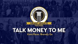 Plutus Foundation Grants Update: Talk Money to Me
