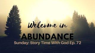 Welcome in Abundance  Sunday Time With God #72 | Selena Thinking Out Loud