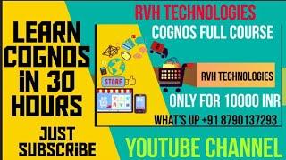 Cognos training videos| Cognos best training| cognos for fees|rvhtechnologies