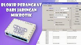 Cara Blokir Perangkat Dari Mikrotik || How to block mac from mikrotik router