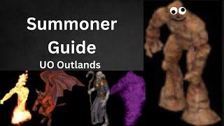 UO Outlands Summoner Guide