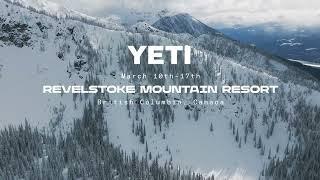 2025 Season Teaser | YETI Natural Selection Revelstoke, March 10-17