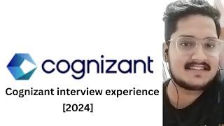 Latest Cognizant interview Experience [2024]