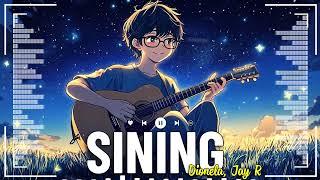 Sining - Dionela, Jay R  Best OPM Tagalog Love Songs | OPM Tagalog Top Songs 2024 