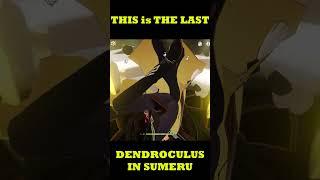 This is the LAST DENDROCULUS of Sumeru | Genshin Impact #shorts