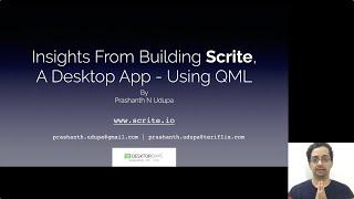 Insights From Building Scrite Using QML - Qt Desktop Days