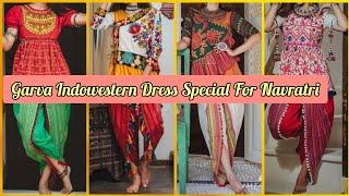 Garva Indowestern Dress Special For Navratri/ Gujarati Garva Navratri Dress Ideas/ #garvadress