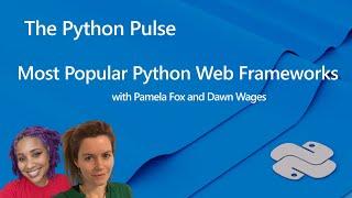 Python Pulse | Most Popular Python Web Frameworks: Flask, FastAPI, Django