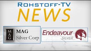 Silber-Spezial mit den Produzenten Endeavour Silver and MAG Silver