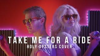 PV Nova & Clara Doxal - Take Me For A Ride [Holy Oysters cover]