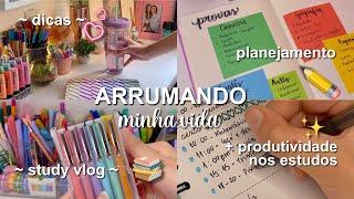 ⭐️ ARRUMANDO MINHA VIDA | STUDY VLOG Como organizar a vida de estudos