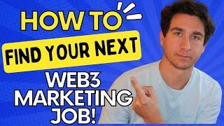 Web3 Marketing Jobs (How To Find Your Dream Job in Crypto!)