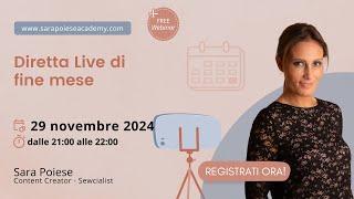 Diretta live fine mese | NOVEMBRE 2024 | Sara Poiese