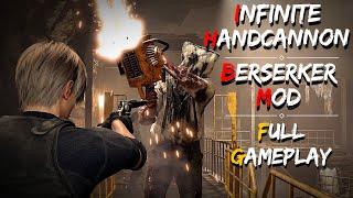 INFINITE HANDCANNON | BERSERKER MOD | Full Gameplay | Resident Evil 4 Remake.