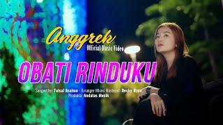 Anggrek - Obati Rinduku (Official Music Video)