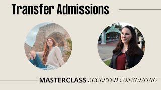 Community College Transfer Admissions Masterclass with Katie Ibsen (Community College Transfer)