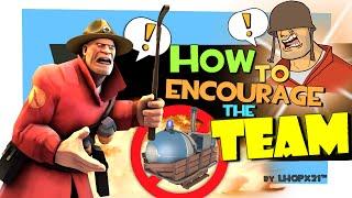 TF2: How to encourage the team [Voice Chat/Rage kid]