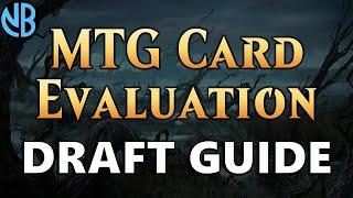 MTG CARD EVALUATION DRAFT GUIDE!!!