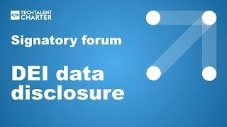 Signatory Forum: DEI data disclosure