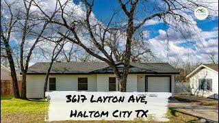 SOLD: 3617 Layton Ave, Haltom City TX