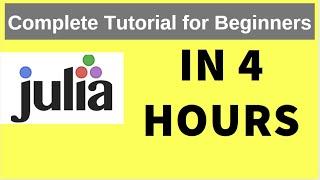 Julia Tutorial | Julia Data Science Basic Full Course [Complete Tutorial] for Beginners [2019]