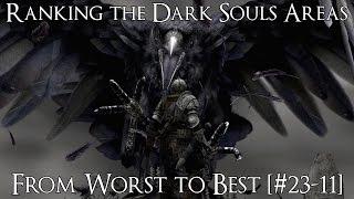 Ranking the Areas of Dark Souls from Worst to Best [#23-11]