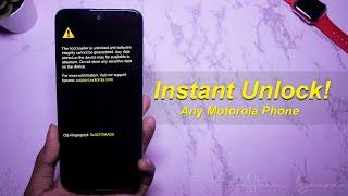 How to Unlock Bootloader of any Motorola: Instant Unlock