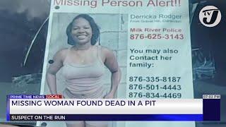 Missing Woman Found Dead in a Pit | TVJ News