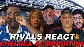 RIVALS / HATERS REACT TO CHELSEA 4-2 BRIGHTON ! | CAREFREE REACTS