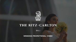 The Ritz-Carlton Bali | Wedding Promotional Video | The Wedding Dream  | Videographer