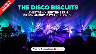 The Disco Biscuits 9/6/24 Dillon, CO