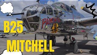 An aviation legend . The Boeing B-25 Mitchell  aircraft . A warbird You  Never Heard Of!