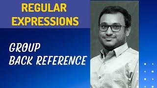 24. Understand Group Back References in the Regular Expression Pattern - Regex