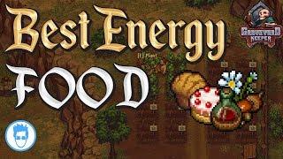 Graveyard Keeper - Best Energy food