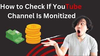 How To Check If A YouTube Channel Is Monetized