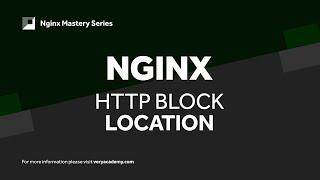 Nginx HTTP Block | Where is it!