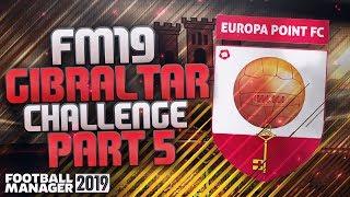 The Gibraltar Challenge - FM19 - Episode 5 - Youth Intake