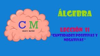 11 - Cantidades negativas y positivas | Crazy Maths