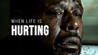 WHEN LIFE IS HURTING - Motivational Speech