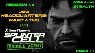 Splinter Cell: Double Agent [PS2-PCSX2-HD] NSA – Миссия 8: Штаб-квартира JBA – Часть вторая (1/2)